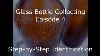 Glass Bottle Collecting Episode 4 Step By Step Identification