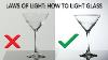 Laws Of Light How To Light Glass